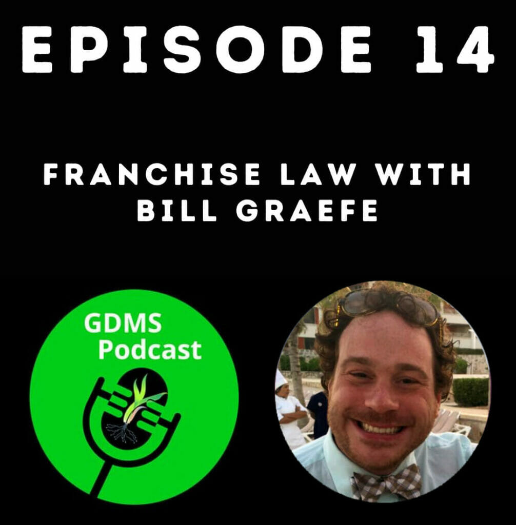 Franchise Law with Bill Graefe