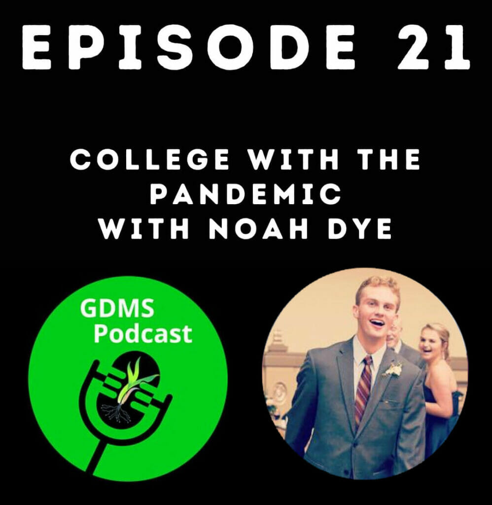 College Pandemic Life with Noah Dye