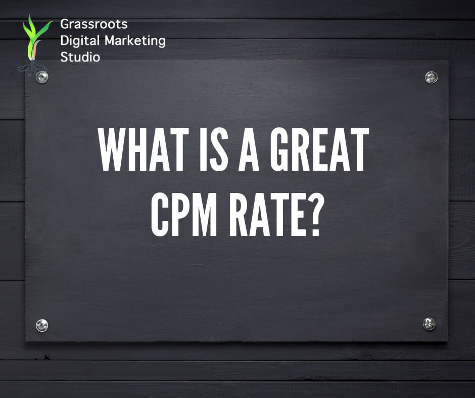 What is a Great CPM Rate?