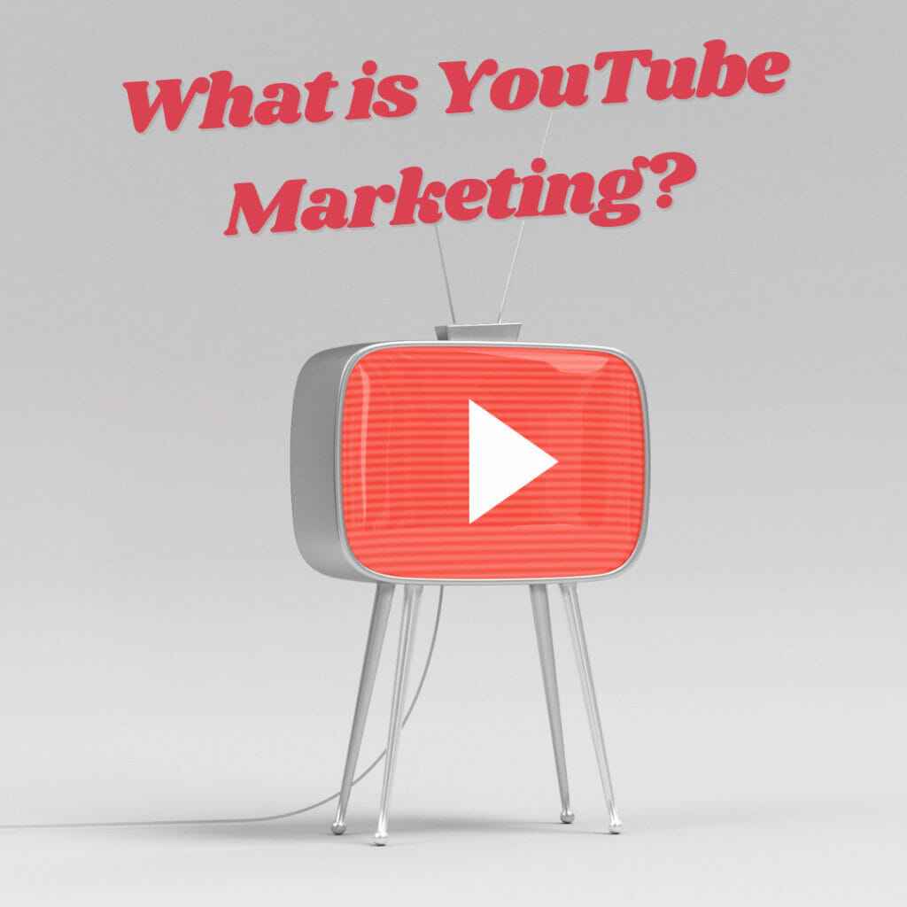 What is YouTube Marketing?