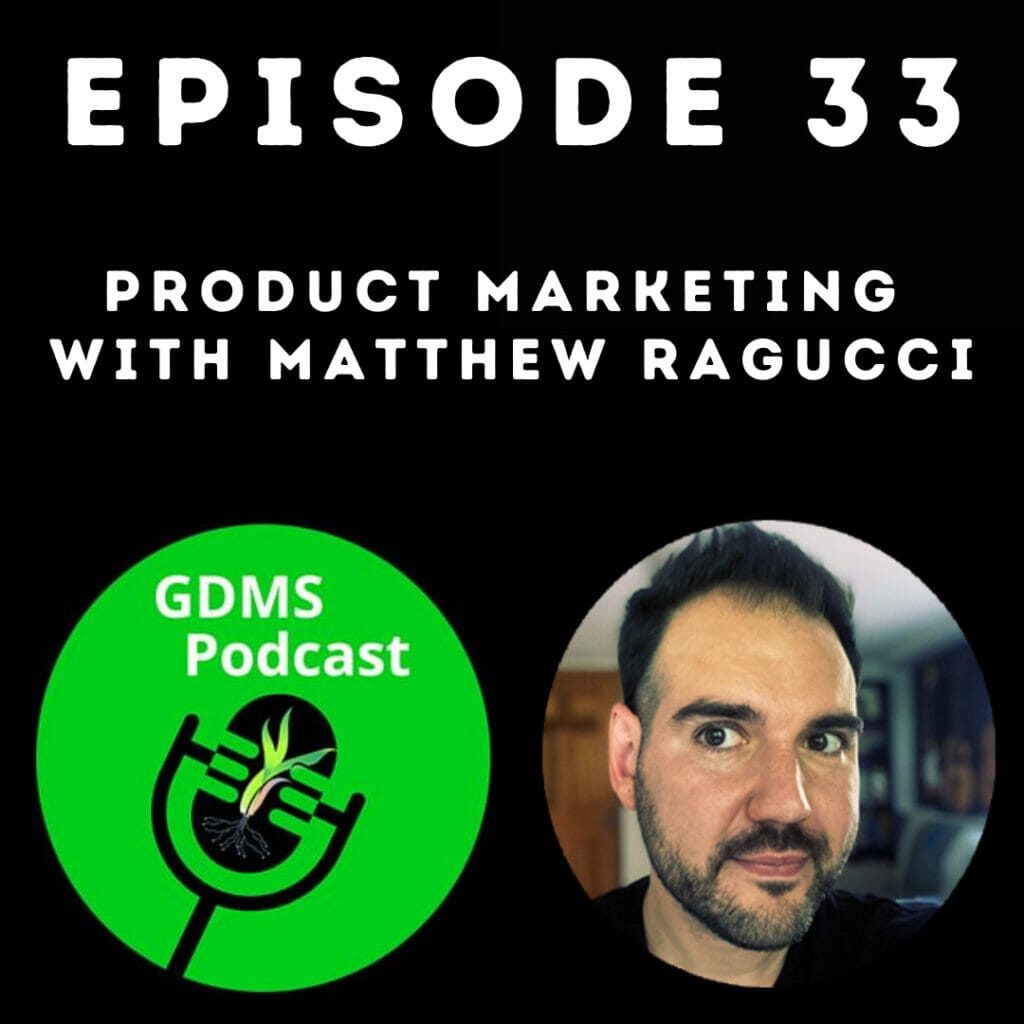 Product Marketing with Matthew Ragucci